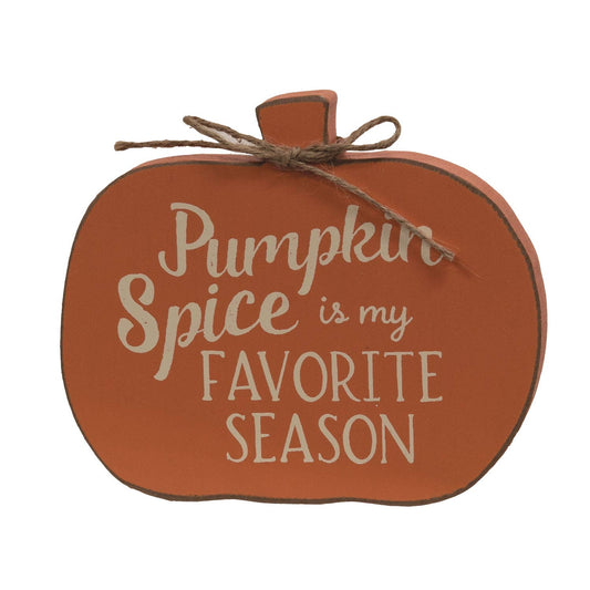 Pumpkin Spice is My Favorite Season Pumpkin Sitter